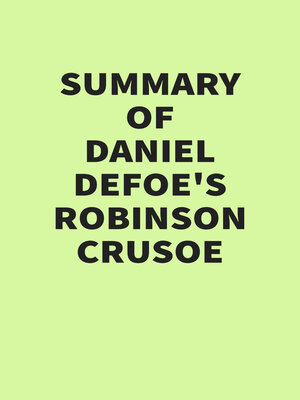 cover image of Summary of Daniel Defoe's Robinson Crusoe